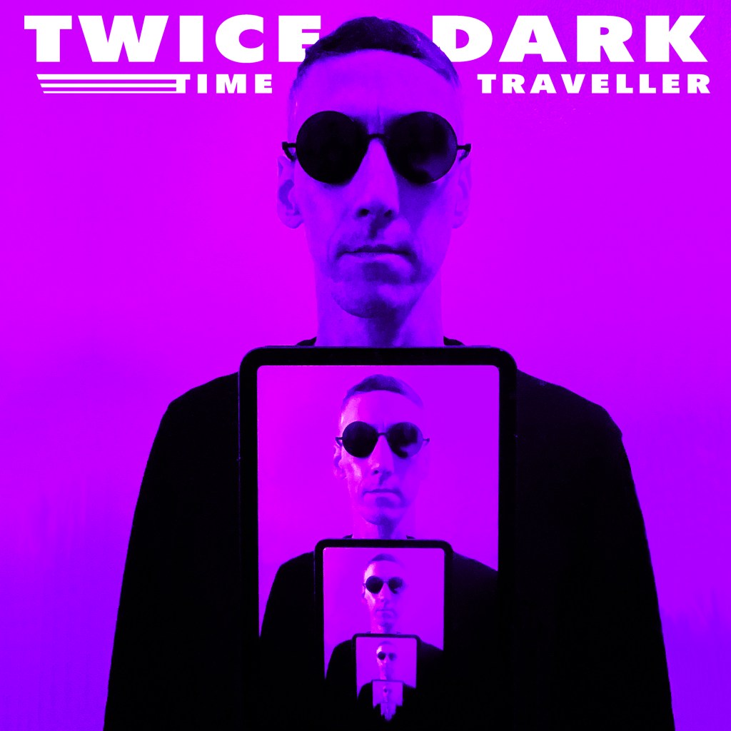 TWICE DARK: Time Traveller