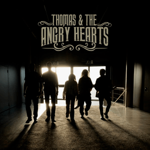 Thomas And The Angry Hearts – We Are All Here Now