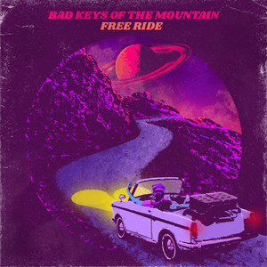 Bad Keys of the Mountain – Free Ride