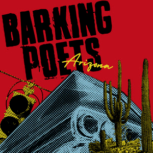 Barking Poets – Arizona