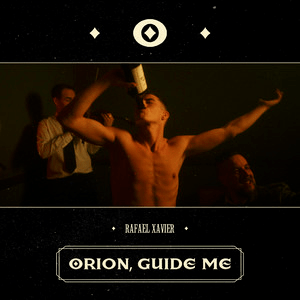 Rafael Xavier – Orion, Guide&nbsp;Me