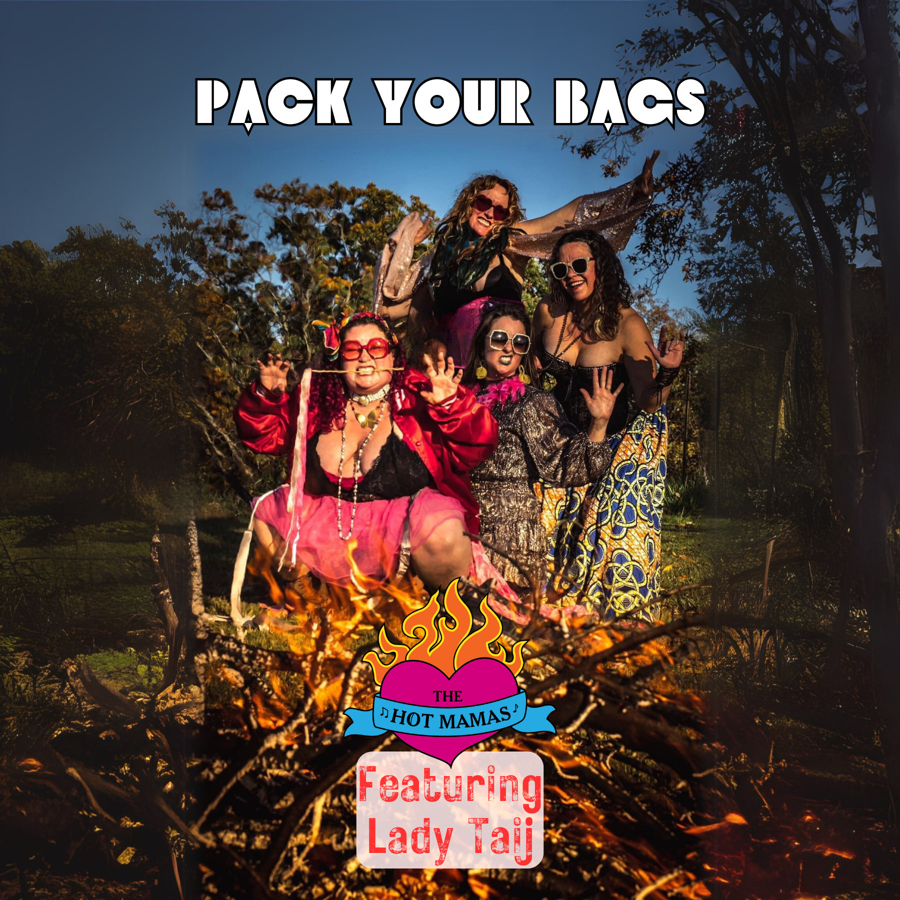 The Hot Mamas – Pack Your Bags