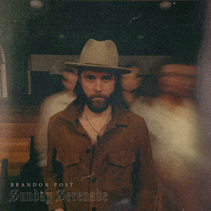 Brandon Post – Sunday Serenade