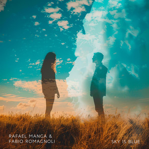 Fabio Romagnoli&nbsp;x&nbsp;Rafael Manga – Sky is Blue