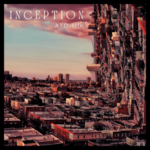 ATO-MIK – Inception