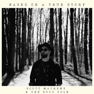 Scott Mathews & the Good Folk – Northern&nbsp;State