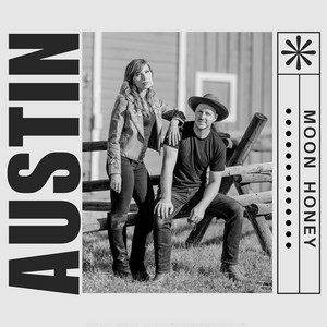 Moon Honey – Austin