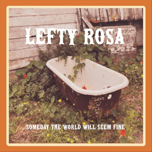 Lefty Rosa – Find My Way Back Home