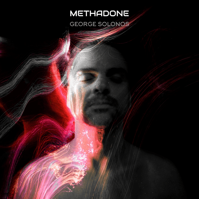 George Solonos –&nbsp;Methadone