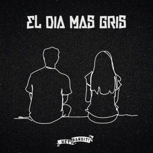 Hey Bandit! – El Día Más Gris