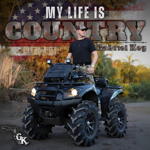 Gabriel Key – My Life is Country