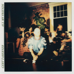 Gert Taberner – All My&nbsp;Friends