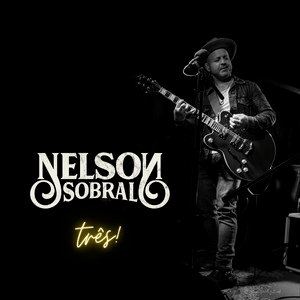 Nelson Sobral – Must’ve Done Something Right
