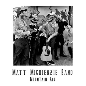Matt Michienzie – Mountain Air