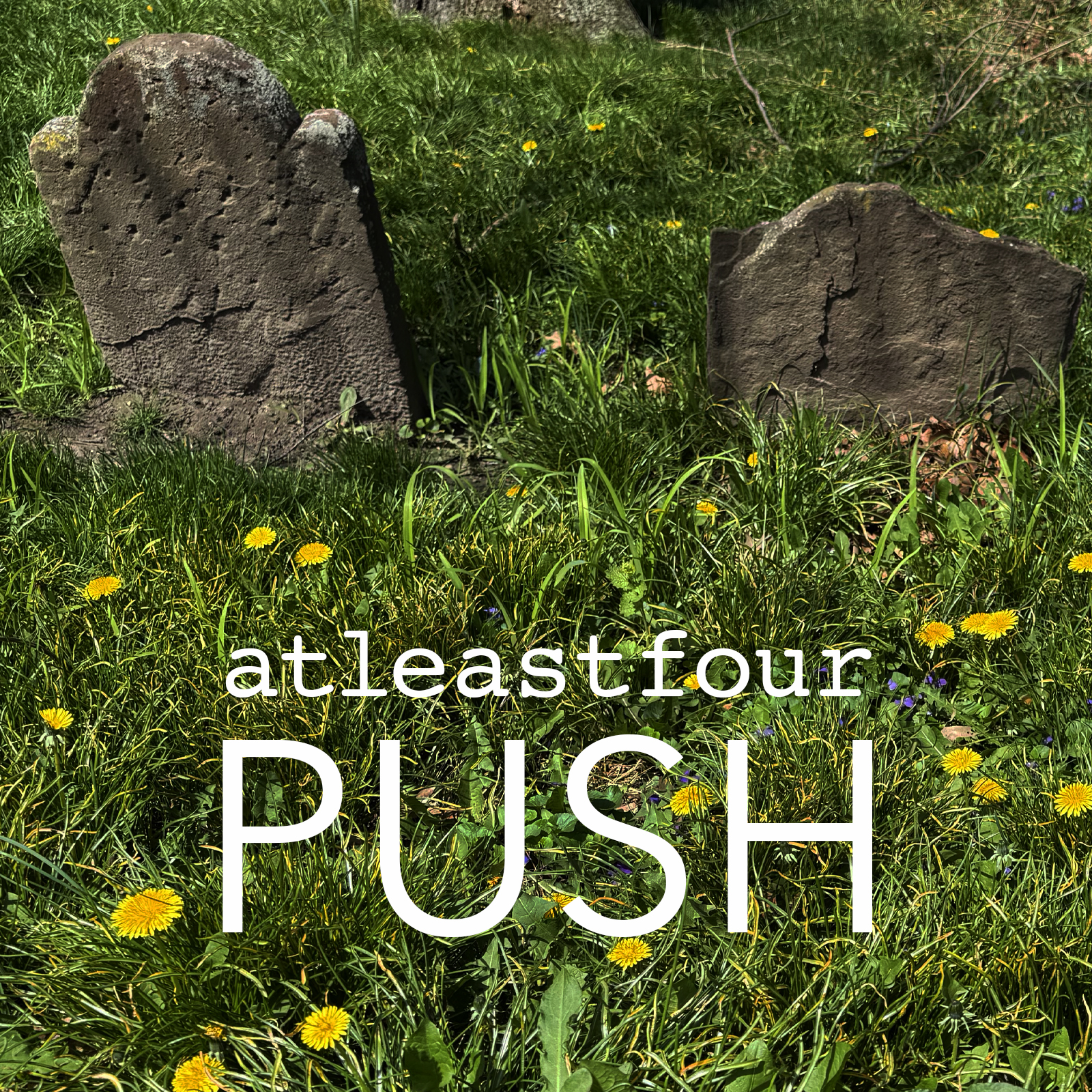 atleastfour – Push