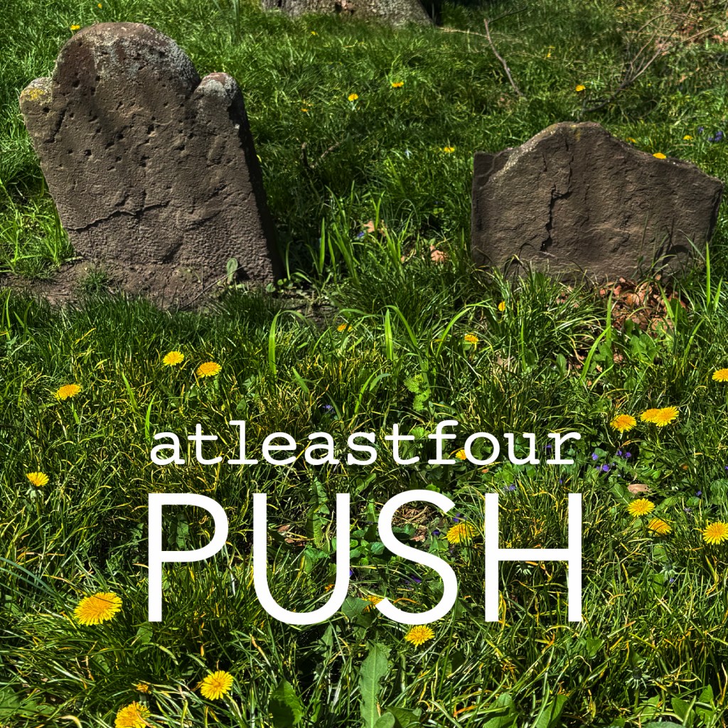 atleastfour – Push