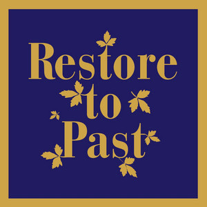 Restore to Past – The Forever Young&nbsp;Ones