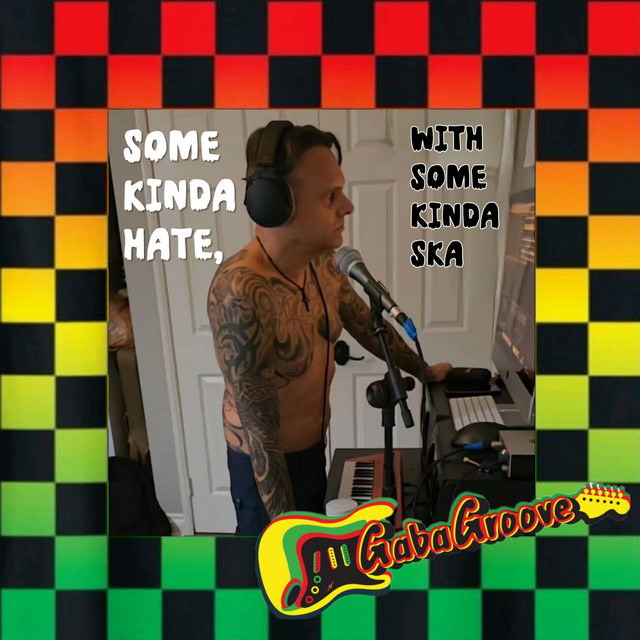 Gaba Groove- Some Kinda Hate, With Some Kinda Ska (Misfits Cover)
