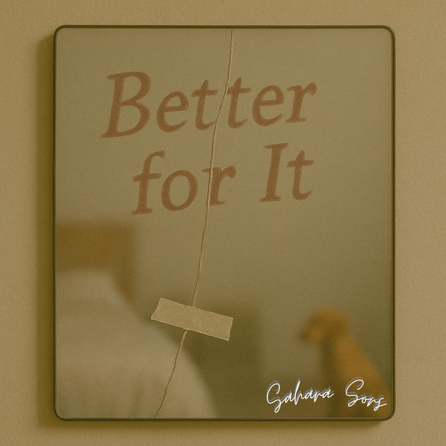 Sahara Sors – Better for It