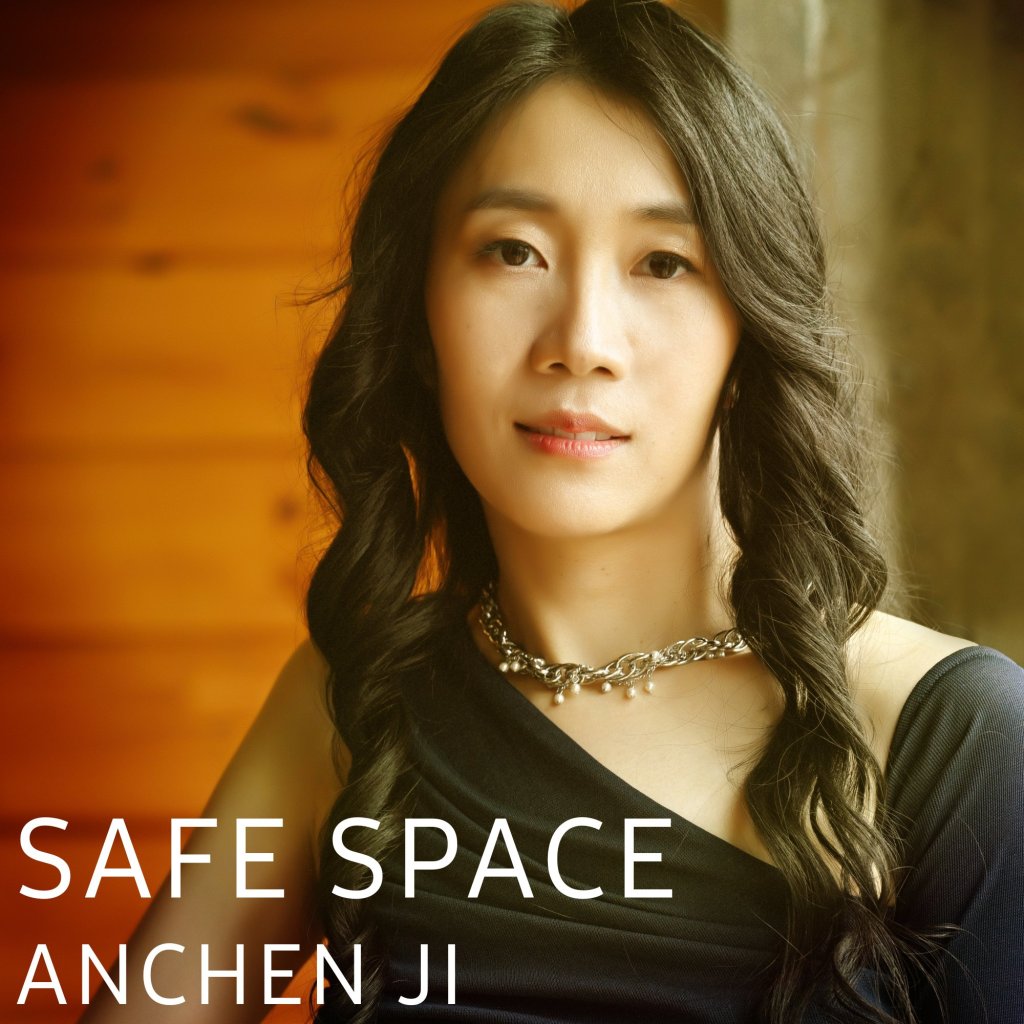 Anchen Ji – Safe&nbsp;Space