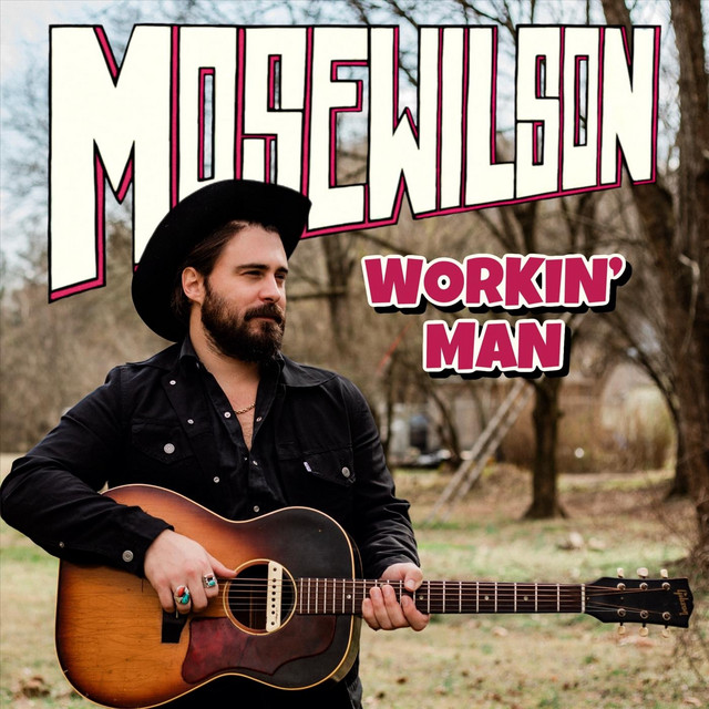 Mose Wilson – Workin’&nbsp;Man