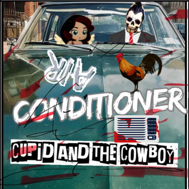 Cupid and the Cowboy – Air&nbsp;conditioner