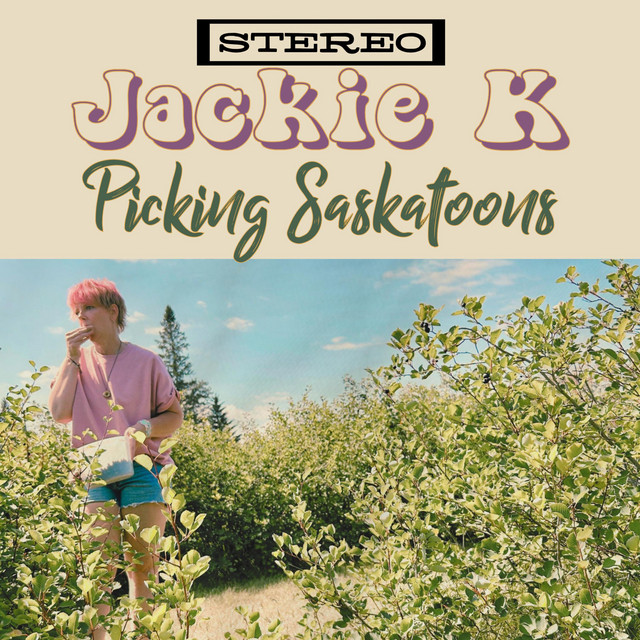 Jackie K – Picking&nbsp;Saskatoons