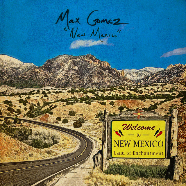 Max Gomez – New&nbsp;Mexico