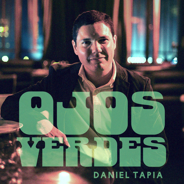 Daniel Tapia – Ojos Verdes (Daniel Tapia Cover)