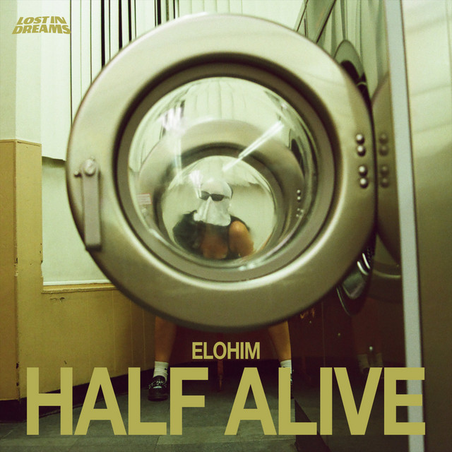 Elohim – Half&nbsp;Alive