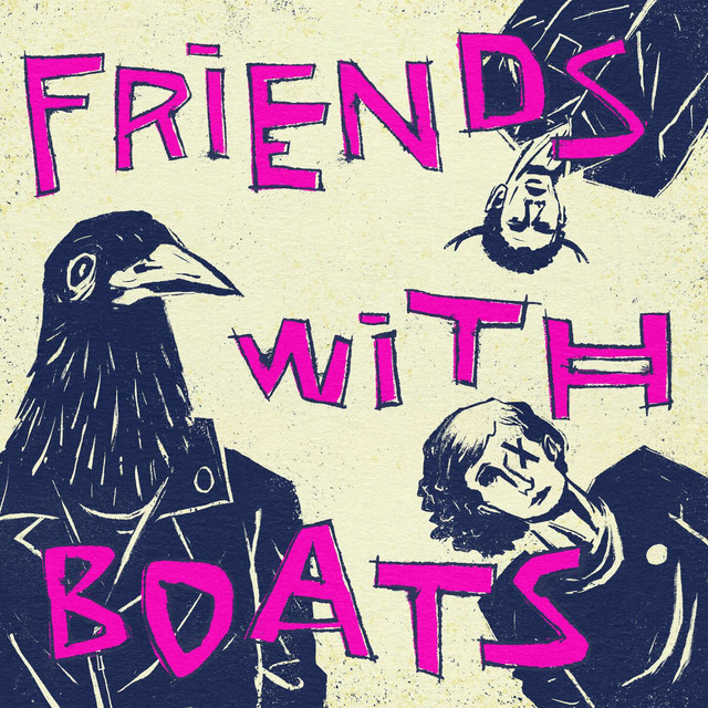 Friends With Boats – Surprise, Surprise