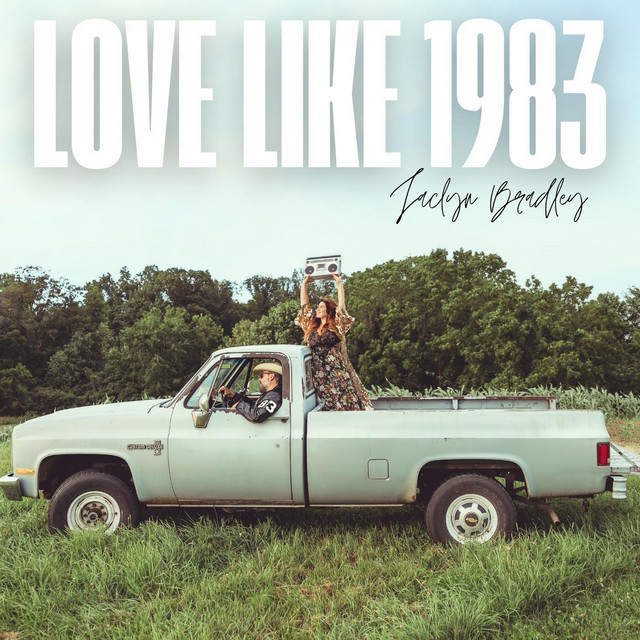 Jaclyn Bradley – Love like&nbsp;1983