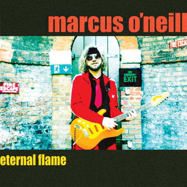 Marcus O’Neill – Eternal Flame