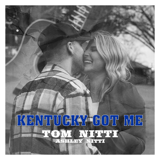 Tom Nitti – Kentucky Got Me