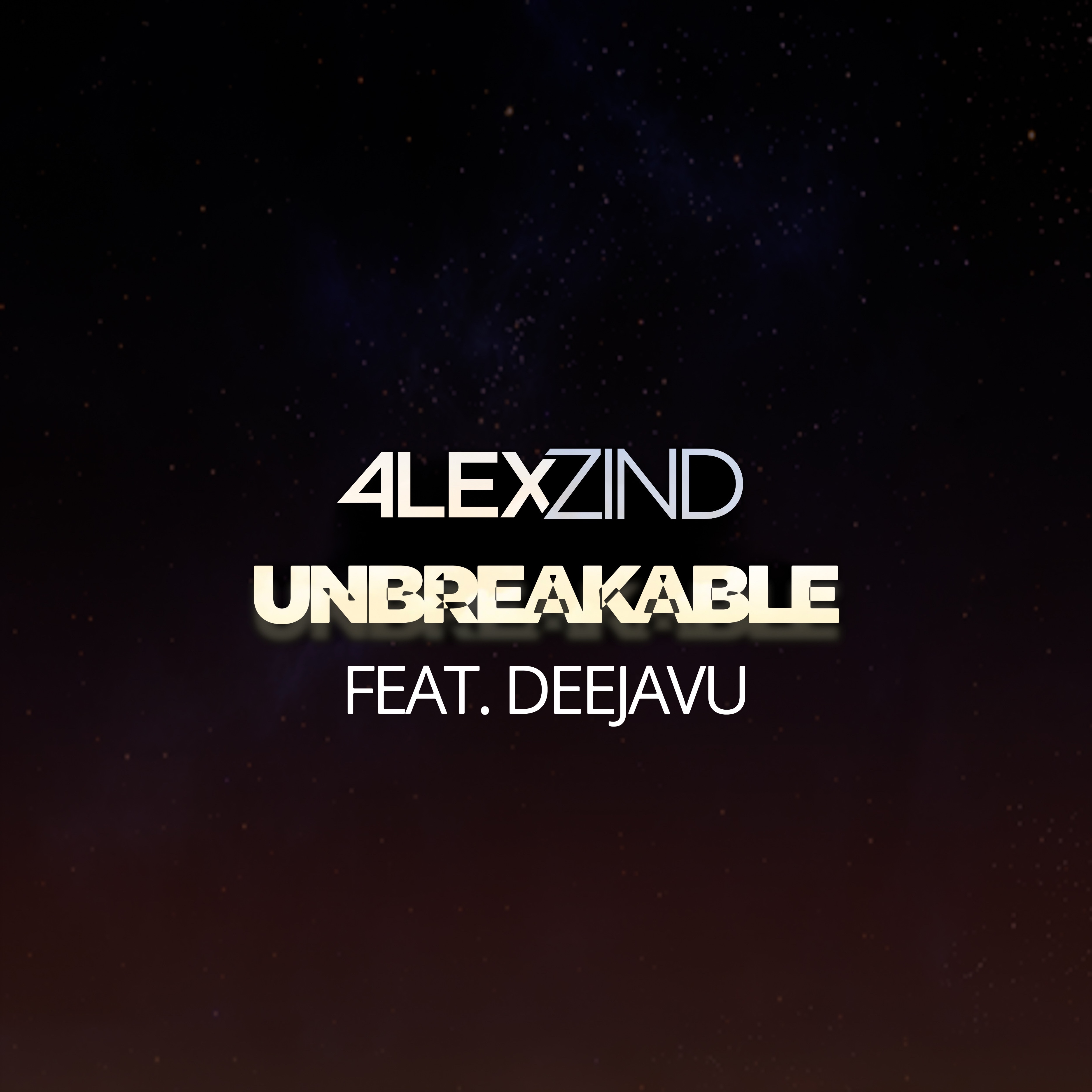 Alex Zind – Unbreakable (feat. DeejaVu)