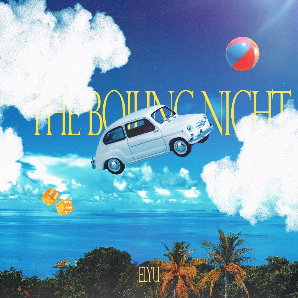 ELYU – The Boiling Night