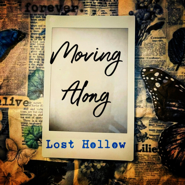 Lost Hollow – Moving&nbsp;Along