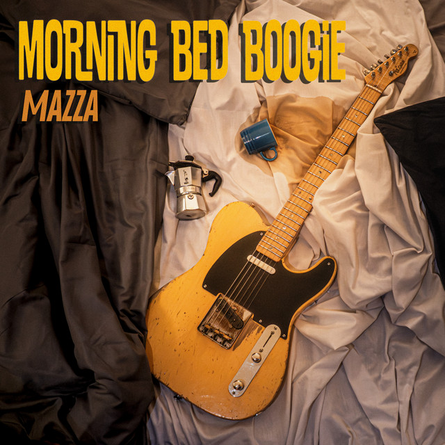 MAZZA – Morning Bed&nbsp;Boogie