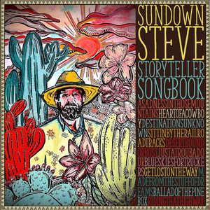 Sundown Steve – Destinations&nbsp;Unknown