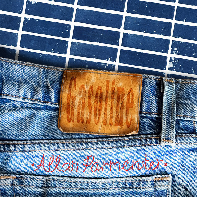 Allan Parmenter –&nbsp;Gasoline