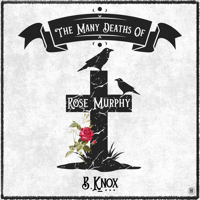 B.Knox-The Many Deaths Of Rose&nbsp;Murphy