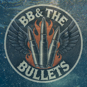 BB & The Bullets – Something In The Water
