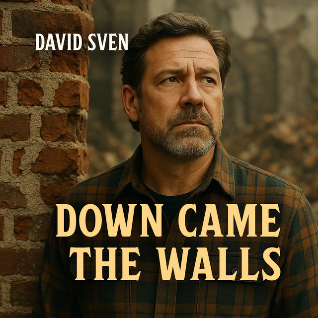 David Sven – Down Came the&nbsp;Walls