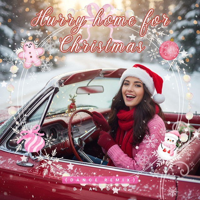 DJ Alvoniq – Hurry home for Christmas – Dance&nbsp;remix