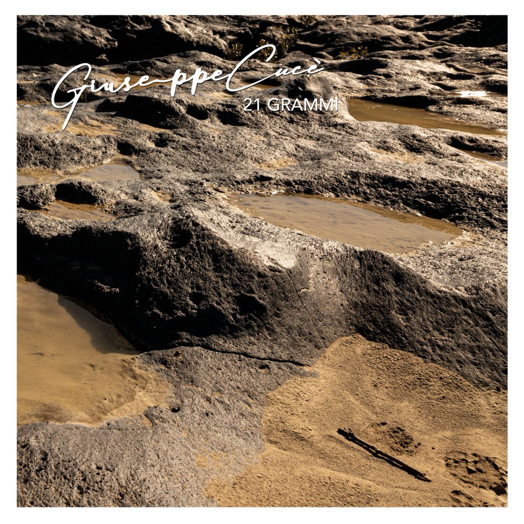 Giuseppe Cucè – “21 grammi”