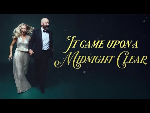 Drew & Ellie Holcomb-It Came Upon A Midnight&nbsp;Clear