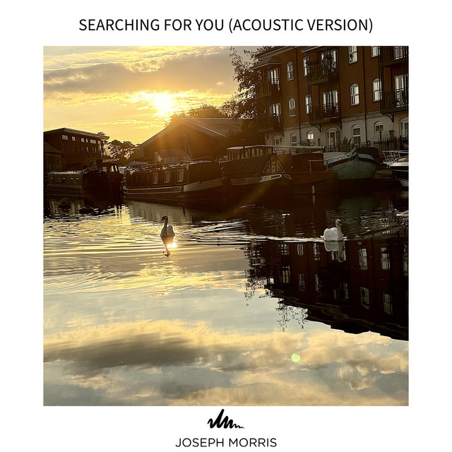 Joseph Morris-Searching For You&nbsp;(Acoustic)