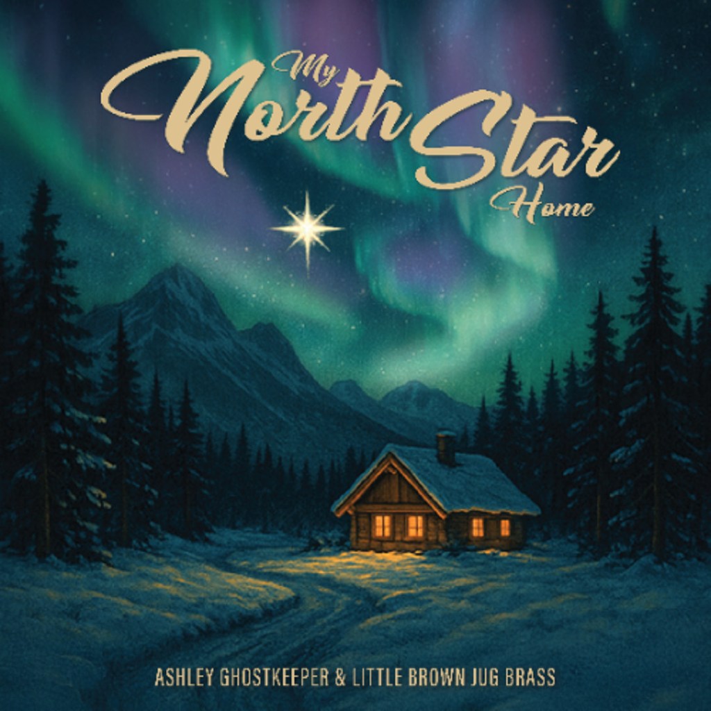 Little Brown Jug Brass (featuring Ashley Ghostkeeper)-My North Star&nbsp;Home