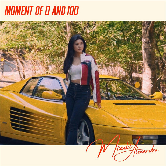 Mizuki Alexandra-Moment of 0 and&nbsp;100