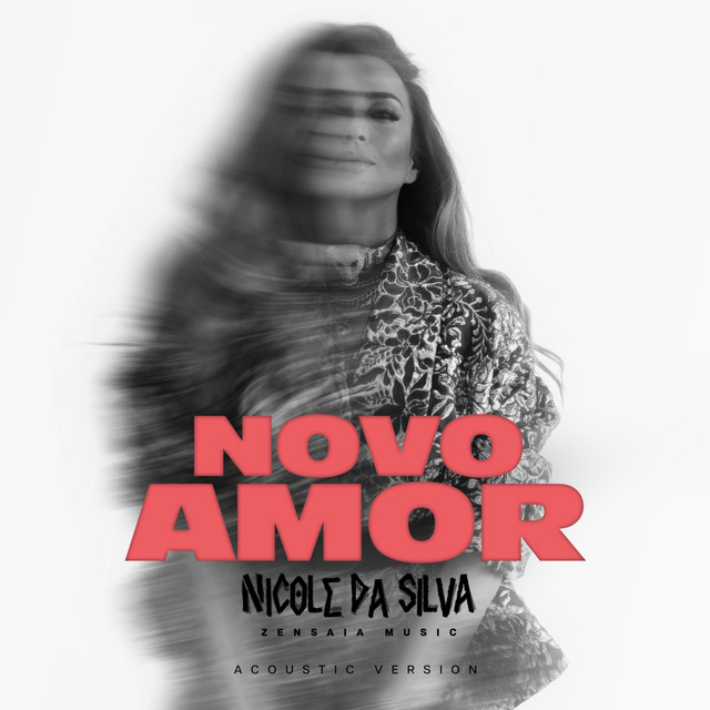 Nicole da Silva – Novo Amor (Acoustic&nbsp;Version)